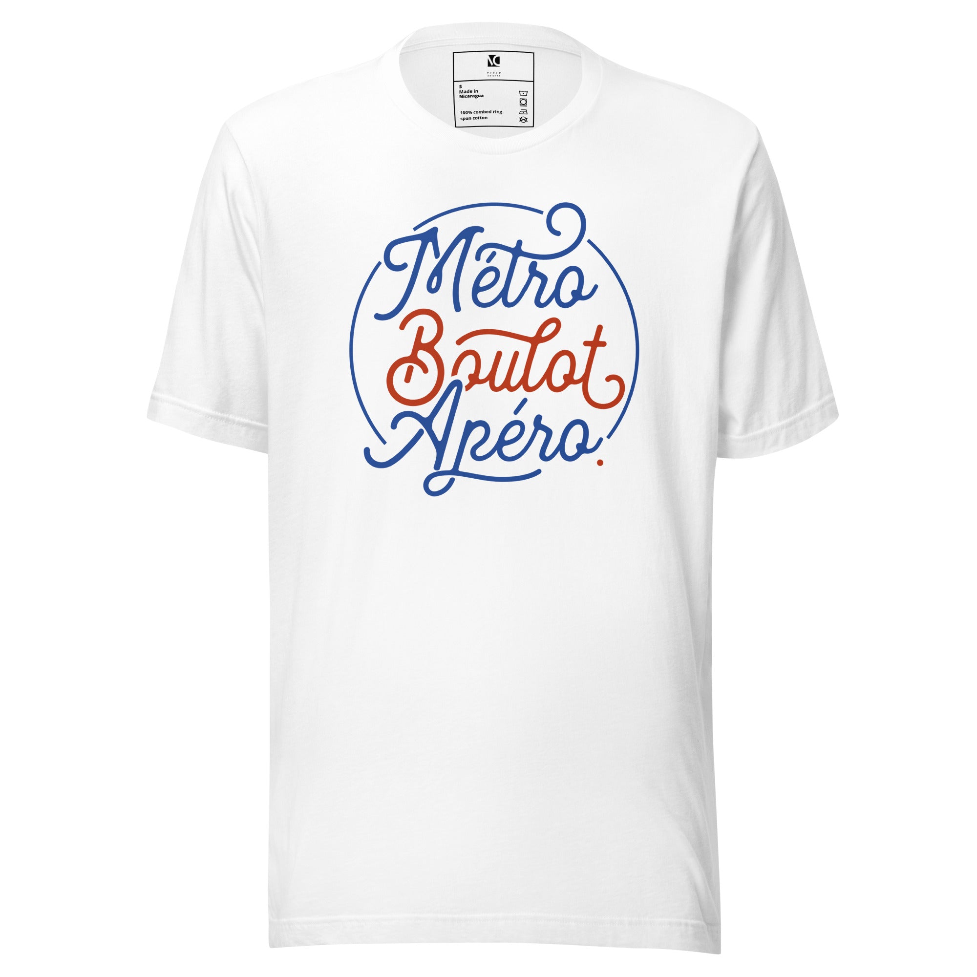 Métro, Boulot, Apéro - Unisex T-Shirt
